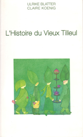couverture l'histoire du vieux tilleul 2000